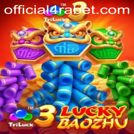 Exploring the Thrills of 3LuckyBaozhu on 4RABET