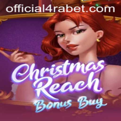 ChristmasReachBonusBuy: A Festive Adventure by 4RABET
