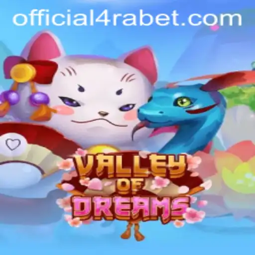 ValleyofDreams: An Immersive Gaming Experience Enhanced by 4RABET